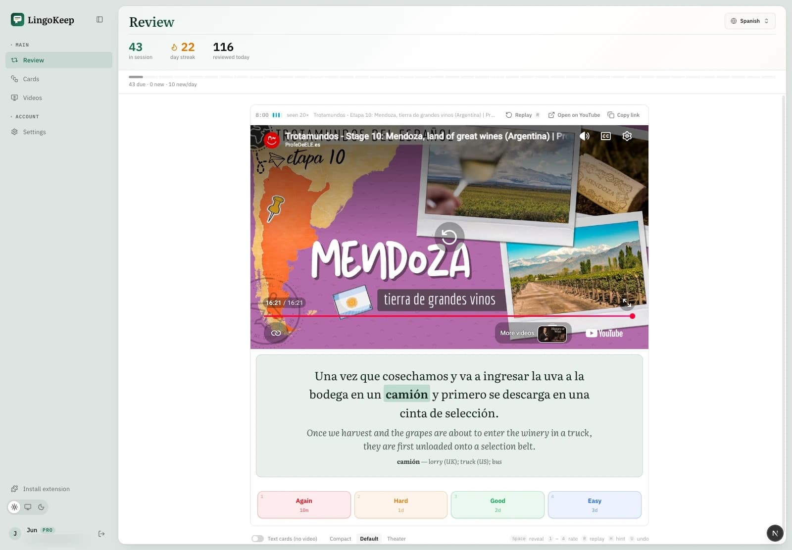 A review card: the original video clip above the Spanish sentence and its translation, with Again, Hard, Good and Easy each showing the interval it would give